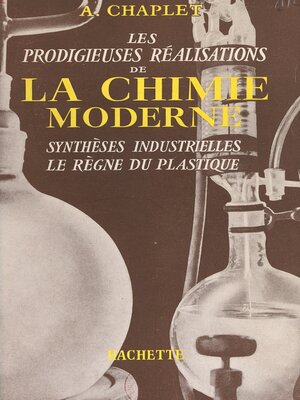 cover image of Les prodigieuses réalisations de la chimie moderne